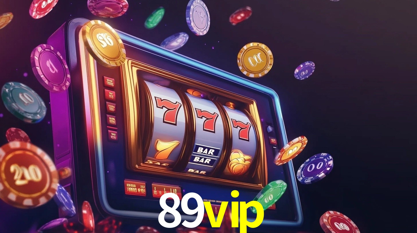 Explore as vantagens do 89vip: serviço profissional e confiabilidade